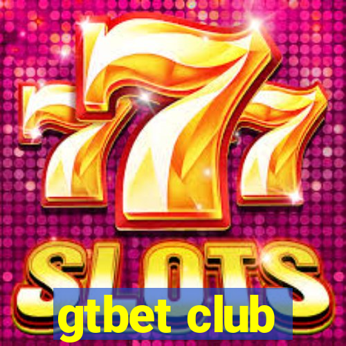 gtbet club